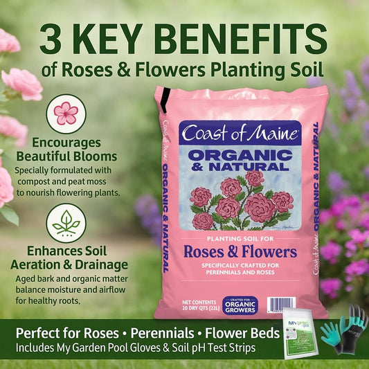 Coast of Maine RF6501 Rose & Flower Plant Food 12 LB – Natural Organic Fertilizer for Roses & Perennials with My Garden Pool Soil Test Strips & Gardening Claw Gloves